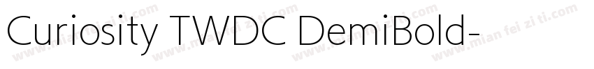 Curiosity TWDC DemiBold字体转换
